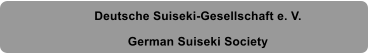 Deutsche Suiseki-Gesellschaft e. V. German Suiseki Society